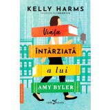 Viața &icirc;nt&acirc;rziată a lui Amy Byler