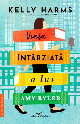 Viața &amp;icirc;nt&amp;acirc;rziată a lui Amy Byler foto