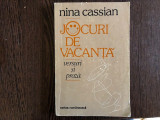 JOCURI DE VACANTA - NINA CASSIAN - DEDICATIA CU SMNATURA AUTOAREI