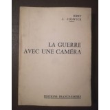 Jerry J. Joswick - La guerre avec une camera (1961)