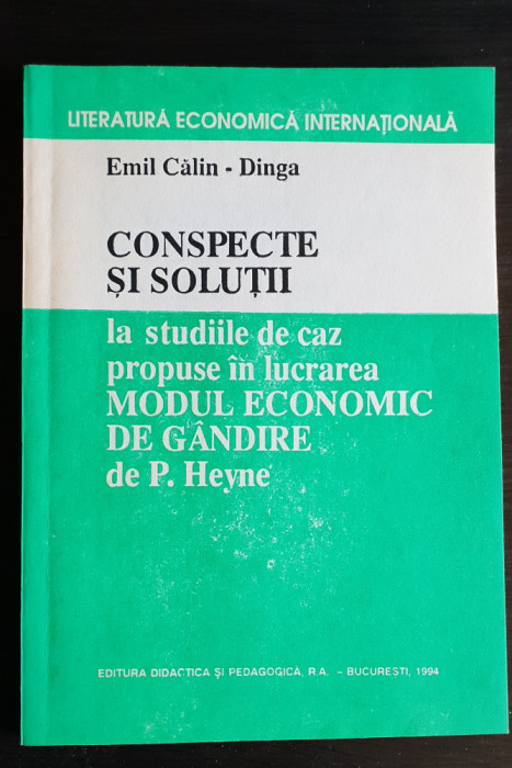 Conspecte și soluții la studiile de caz MODUL ECONOMIC DE G&Acirc;NDIRE DE P. Heyne