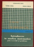 C Popa, V Hiris, M Megan, "Introducere &icirc;n analiza matematică prin exercitii si probleme" - 1976