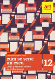 Cum se scrie un Eseu - Paperback brosat - Cosmin Borza, Claudiu Turcuș - Art Klett