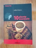 Lalitha Thomas, 10 plante esențiale