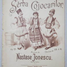 SARBA COJOCARILOR , musica de NASTASE JONESCU , cuvinte de TH J.A. , SFARSITUL SEC. XIX , PARTITURA