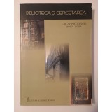 Ioan Chindriș et al. - Biblioteca și cercetarea I-III (XXVI-XXVIII) 2007-2009