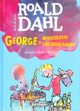 George și miraculosul său medicament | format mare - Hardcover - Roald Dahl - Arthur