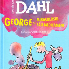 George și miraculosul său medicament | format mare - Hardcover - Roald Dahl - Arthur