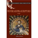 Priviri asupra Scripturii. Volumul 2/Denis Farkasfalvy, Adrian J. Walker, Scott Hahn