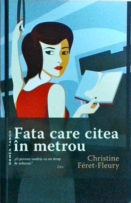 Christine Feret Fleury - Fata care citea in metrou foto