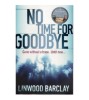 Linwood Barclay - No time for goodbye - 109904