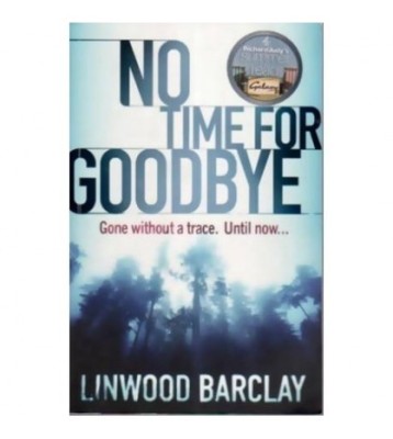 Linwood Barclay - No time for goodbye - 109904 foto