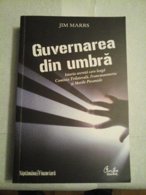 GUVERNAREA DIN UMBRA - JIM MARRS foto