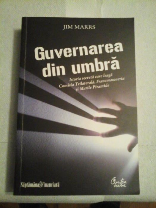 GUVERNAREA DIN UMBRA - JIM MARRS