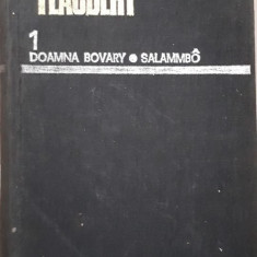 Flaubert - DOAMNA BOVARY, SALAMMBO (editia 1979)