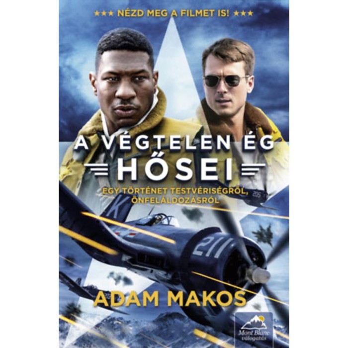 A v&eacute;gtelen &eacute;g hősei - Filmes bor&iacute;t&oacute;val - Adam Makos