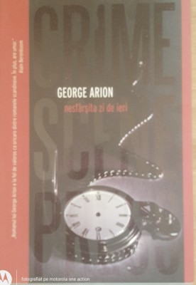 NESFARSITA ZI DE IERI - GEORGE ARION foto