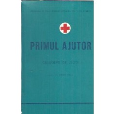 Primul ajutor. Culegere de lectii - Andrei Firica