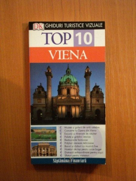 GHIDURI TURISTICE VIZUALE. TOP 10: VIENA , de MICHAEL LEIDIG si IRENE ZOECH