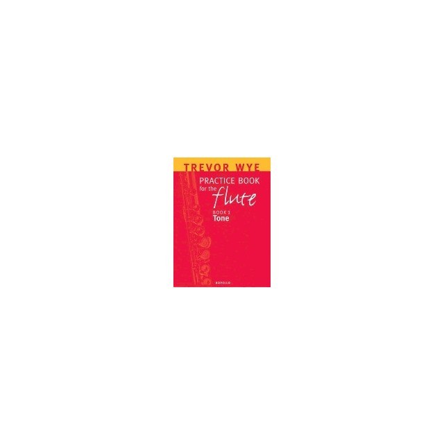 Practice Book for the Flute, Book 1: Tone