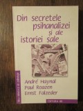 Din secretele psihanalizei și ale istoriei sale - Andre Haynal, Paul Roazen...