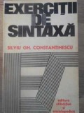 Exercitii de Sintaxa - Silviu Gh. Constantinescu, Editura Stiintifica, 1977, Romana, 167 Pagini