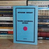 OCTAVIAN SOVIANY - TEXTUALISM , POSTMODERNISM , APOCALIPTIC , 2000 *