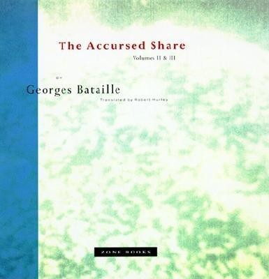 The Accursed Share: Volumes II and III: The History of Eroticism and Sovereignty foto