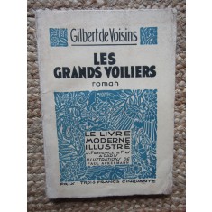 Les grands voiliers - GILBERT DE VOISINS