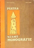 Monografia Piatra Neamt, Vasile Gherasim, Ionel Marin, 1972, Carte Veche, Limba Romana, Stare Buna, Hardcover