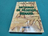 DICȚIONAR DE FILOZOFIE INDIANĂ * JOHN GRIMES * 1999 * 4 3 6