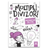 Matematica pas cu pas - Multipli si divizori