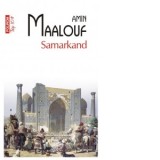 Samarkand (editie de buzunar) - FLORIN SICOIE, Amin Maalouf