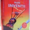 MARI INVENTII ALE UMANITATII ( LAROUSSE) de MICHEL RIVAL , 2008