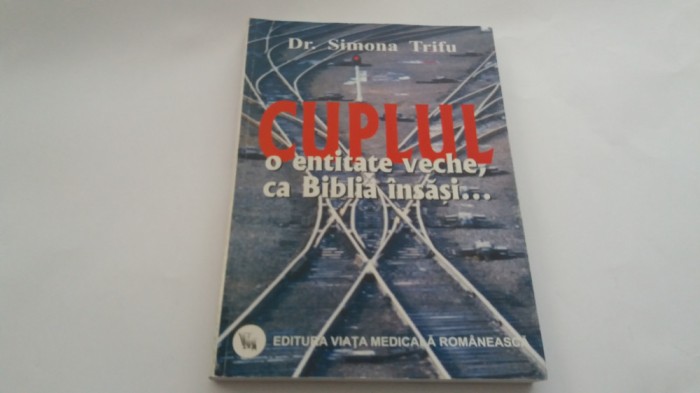 CUPLUL O ENTITATE VECHE,CA BIBLIA INSASI.....SIMONA TRIFU RF18/2