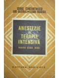 George Constantinescu - Anestezie si terapie intensiva pentru cadre medii (Editia: 1975)