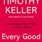 Every Good Endeavor: Connecting Your Work to God&#039;s Work
