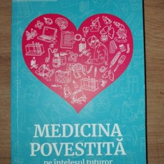 Medicina povestita pe intelesul tuturor- Vasi Radulescu