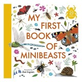 Cumpara ieftin My First Book of Minibeasts
