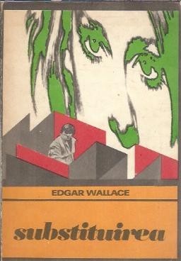 Substituirea - Edgar Wallace