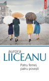 Patru femei patru povesti - Editura Polirom