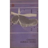 Caratele Aurului Negru