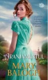 Aranjamentul/Mary Balogh