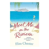 Cumpara ieftin Meet Me on the Riviera