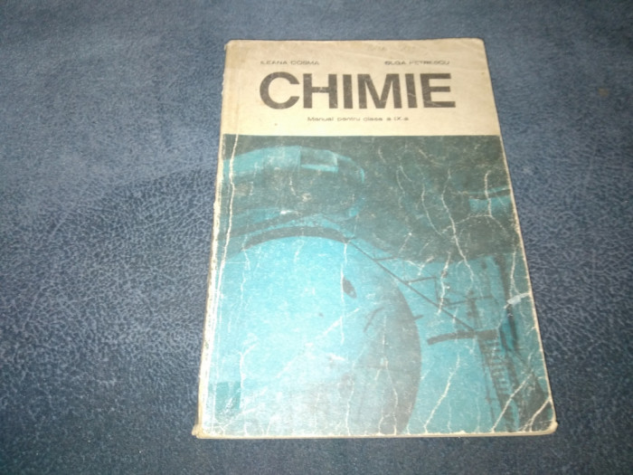 CHIMIE MANUAL PENTRU CLASA A IX A 1984