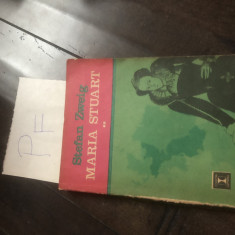 Stefan Zweig - Maria Stuart vol 1 si 2 Pf