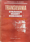 Transilvania. Stravechi Pamant Romanesc - Ilie Ceausescu ,557626, Militara