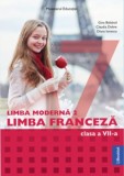 Limba moderna 2 - Limba Franceza. Manual pentru clasa a VII-a - Gina Belabed Claudia Dobre Diana Ionescu