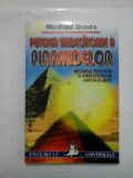 PUTEREA VINDECATOARE A PIRAMIDELOR - Manfred Dimde