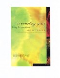 A Country Year: Living the Questions - Carte Straina, in Engleza